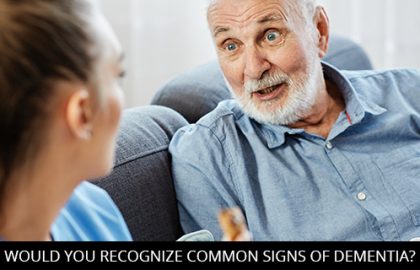 Would You Recognize Common Signs Of Dementia?