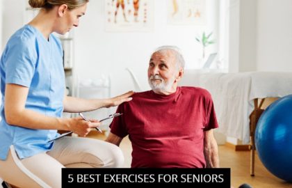 5 Best Exercises For Seniors