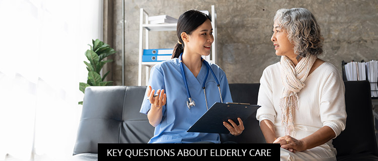 Key Questions About Elderly Care