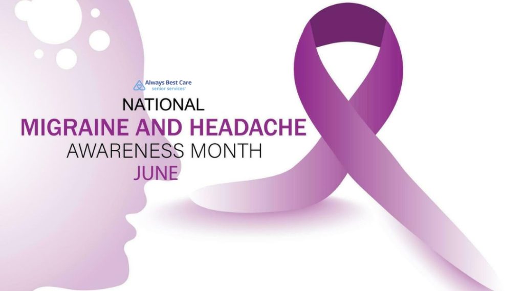 Graphic with a purple awareness ribbon and the words “National Migraine and Headache Awareness Month – June,” promoting health awareness with Always Best Care branding.