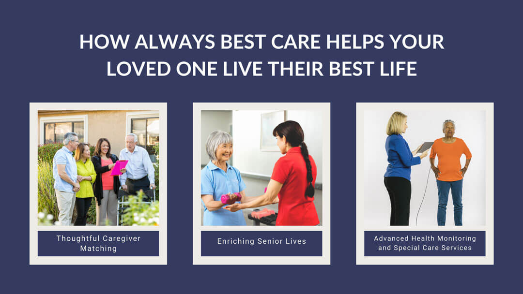 How-Always-Best-Care-Helps-Your-Loved-One-Live-Their-Best-Life