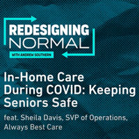 In-Home Care During COVID: Keeping Seniors Safe feat. Shiela Davis