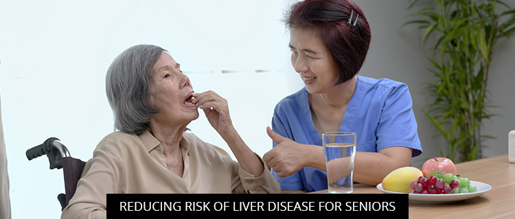 Reducing Risk Of Liver Disease For Seniors