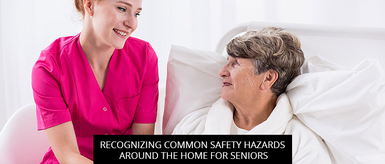 Recognizing Common Safety Hazards Around The Home For Seniors