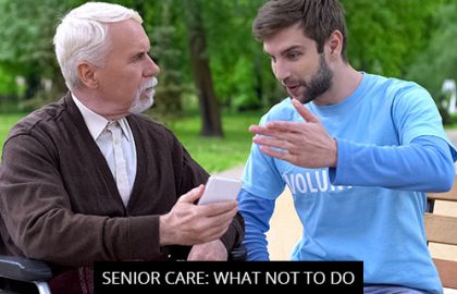 Senior Care: What NOT To Do
