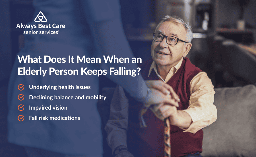 What Does It Mean When an Elderly Person Keeps Falling [+ FAQs]
