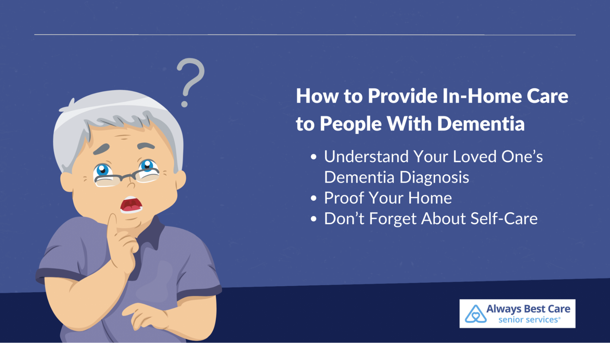 How Do I Provide In-Home Care to People With Dementia?