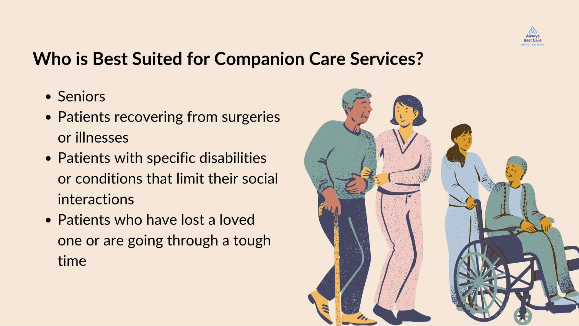 Candidates for companion care services